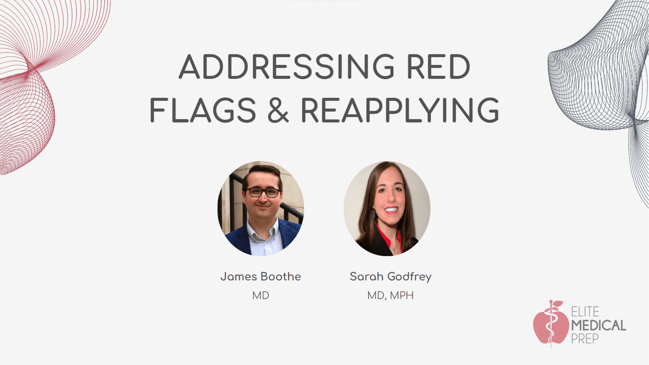 Elite Medical Prep's residency roundtable event "Navigating Residency Application Red Flags & Enhancing Your Reapplication Strategy" opening slide introducing the speakers.